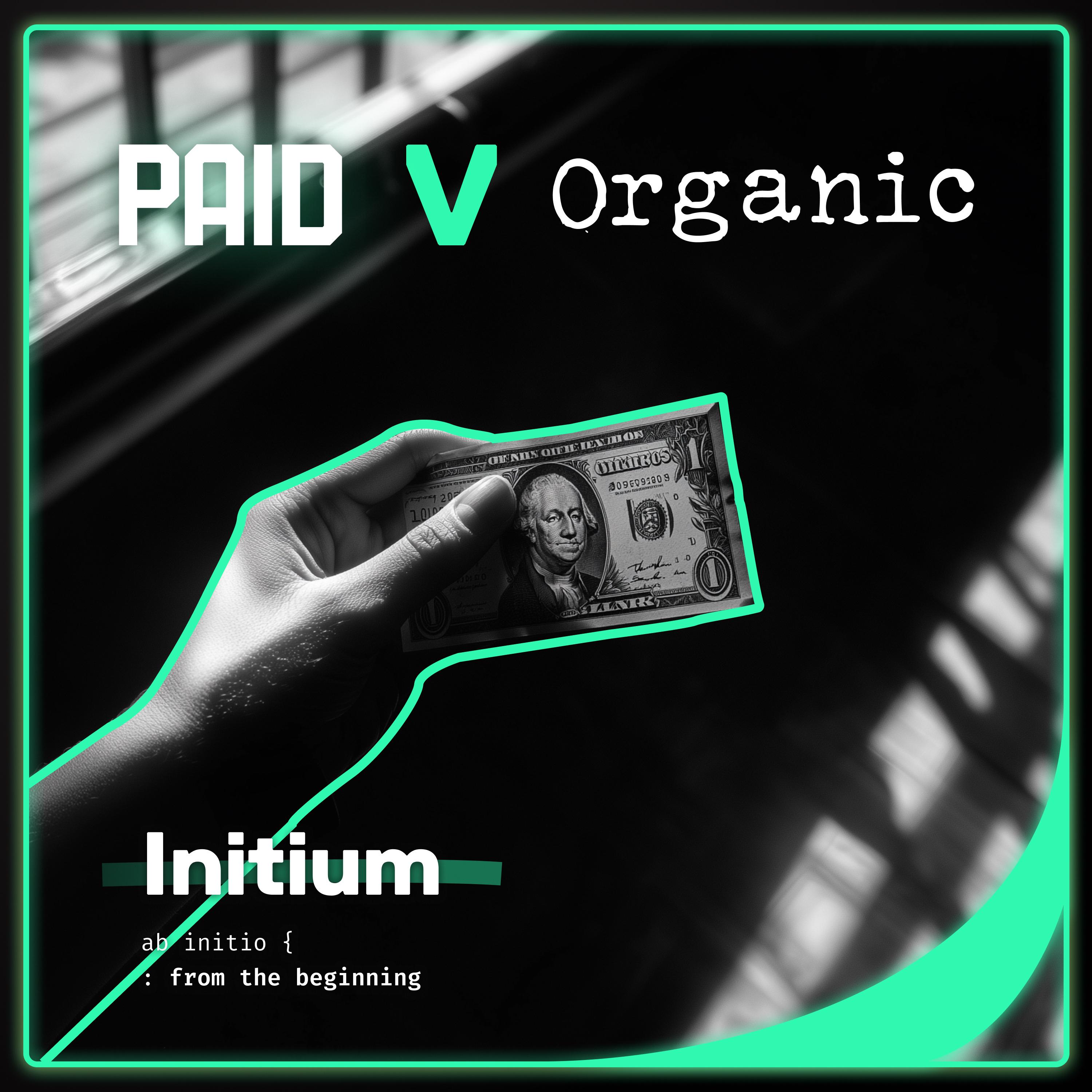 Paid vs Organic Marketing in Early Stage Startups